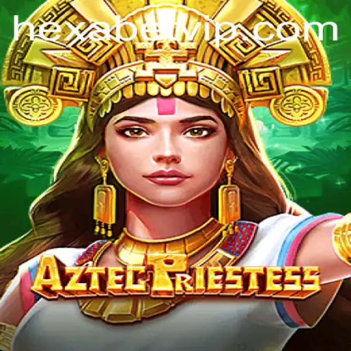 Discover the World of AztecPriestess: A Mesmerizing Adventure with Hexabet